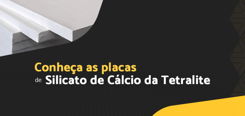 Placas de silicato de cálcio da Tetralite