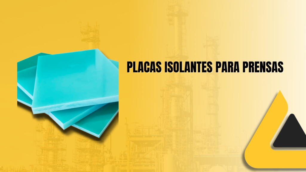 Placas Isolantes para prensas